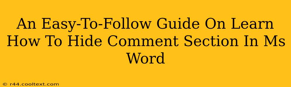 An Easy-To-Follow Guide On Learn How To Hide Comment Section In Ms Word