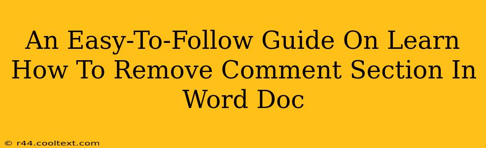 An Easy-To-Follow Guide On Learn How To Remove Comment Section In Word Doc