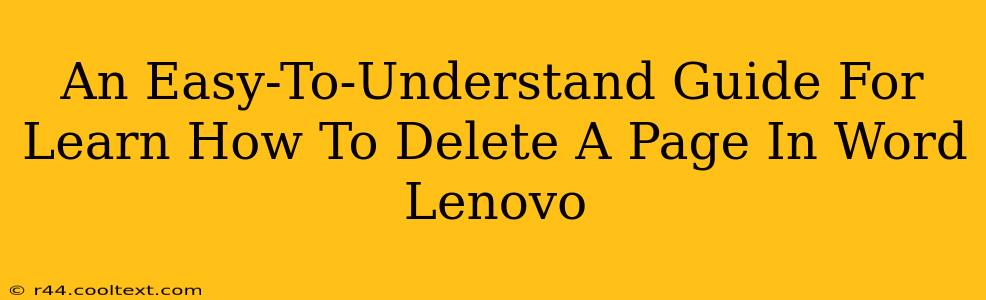 An Easy-To-Understand Guide For Learn How To Delete A Page In Word Lenovo