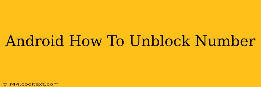 Android How To Unblock Number