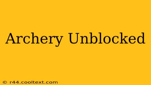 Archery Unblocked