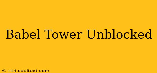 Babel Tower Unblocked