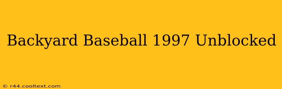 Backyard Baseball 1997 Unblocked