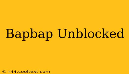 Bapbap Unblocked