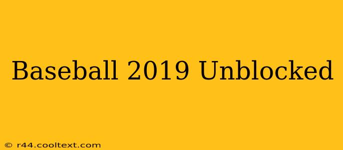 Baseball 2019 Unblocked