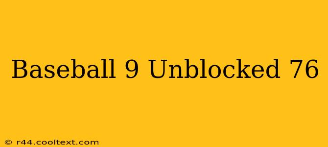 Baseball 9 Unblocked 76