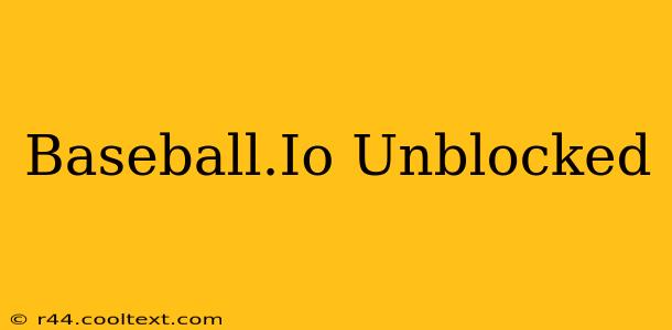 Baseball.Io Unblocked