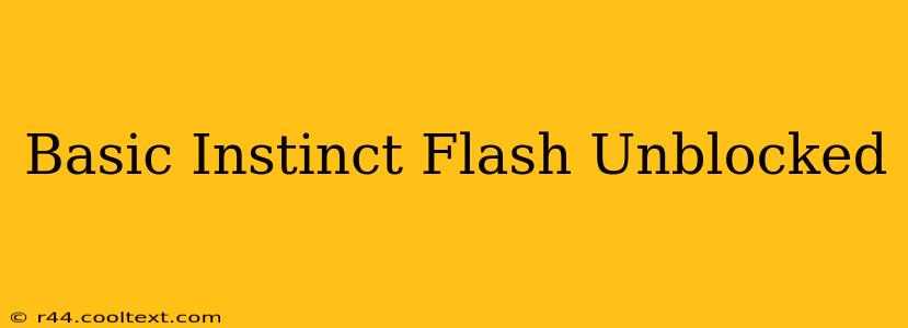 Basic Instinct Flash Unblocked