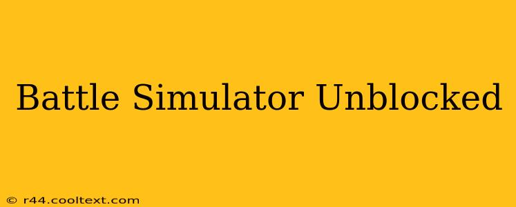 Battle Simulator Unblocked