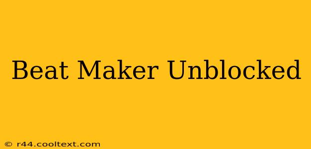 Beat Maker Unblocked