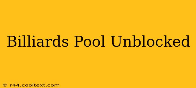 Billiards Pool Unblocked