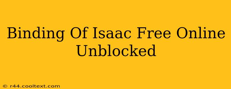 Binding Of Isaac Free Online Unblocked