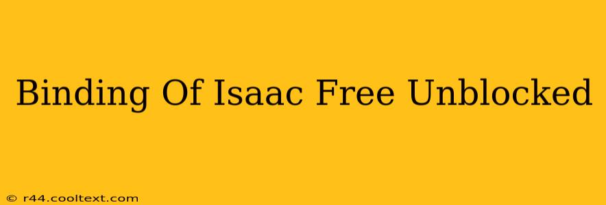 Binding Of Isaac Free Unblocked