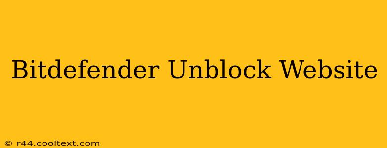 Bitdefender Unblock Website