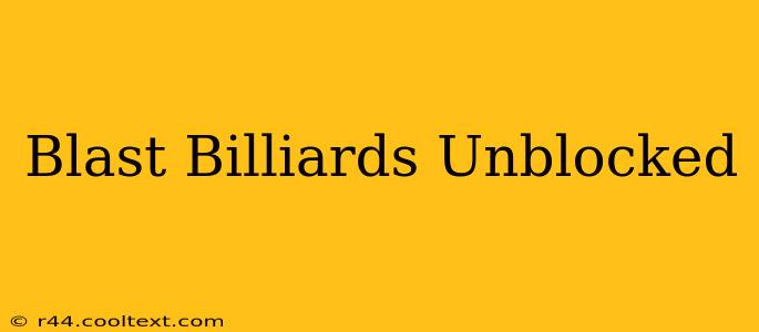 Blast Billiards Unblocked