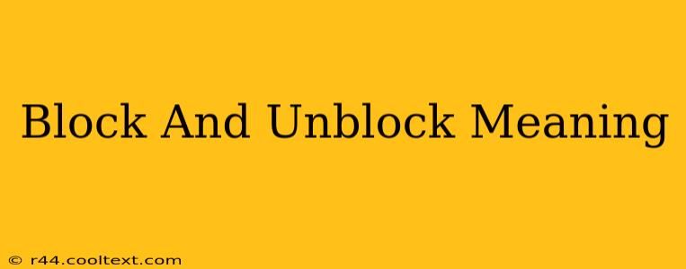 Block And Unblock Meaning