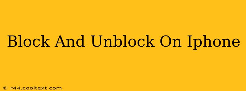 Block And Unblock On Iphone