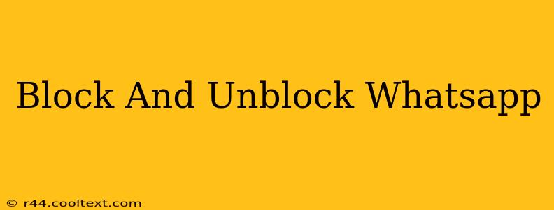 Block And Unblock Whatsapp