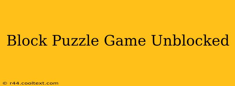 Block Puzzle Game Unblocked