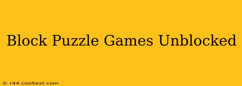 Block Puzzle Games Unblocked