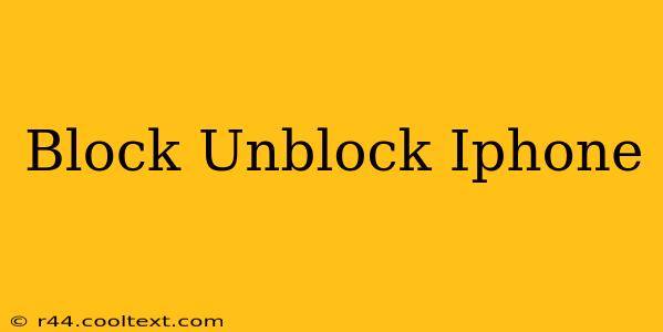 Block Unblock Iphone