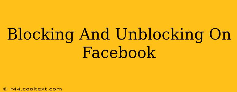 Blocking And Unblocking On Facebook