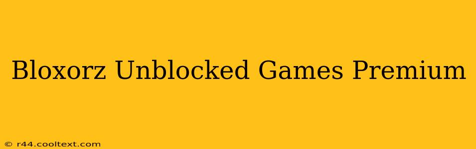 Bloxorz Unblocked Games Premium