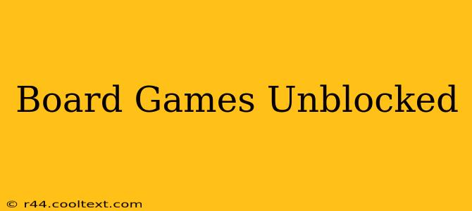 Board Games Unblocked