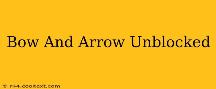 Bow And Arrow Unblocked