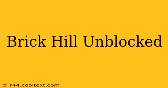 Brick Hill Unblocked