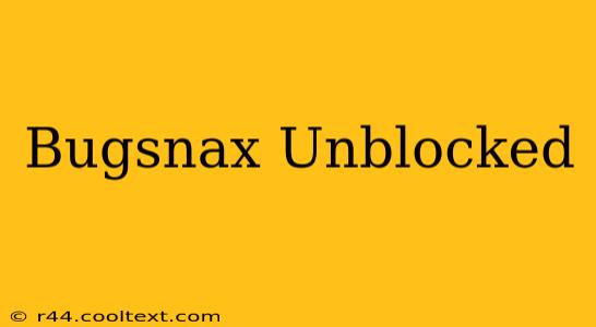 Bugsnax Unblocked