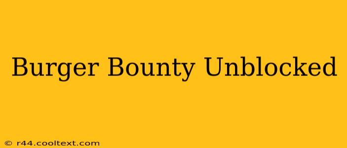 Burger Bounty Unblocked