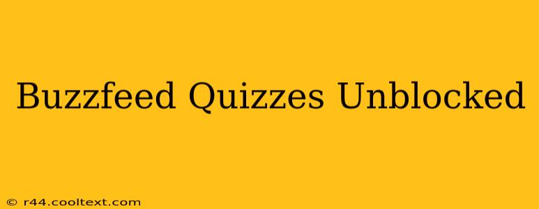 Buzzfeed Quizzes Unblocked