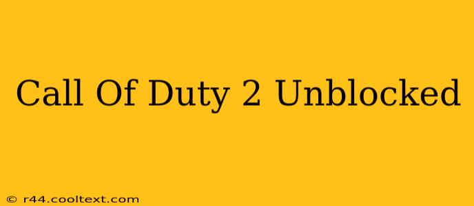 Call Of Duty 2 Unblocked