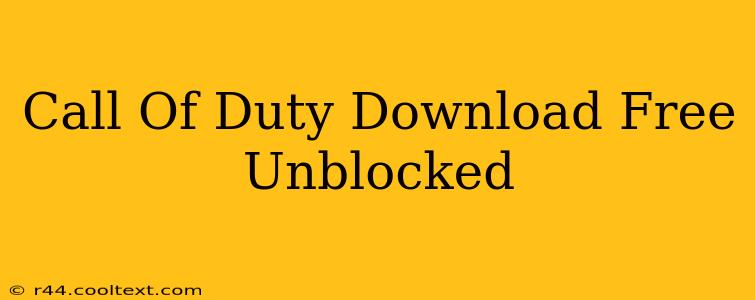 Call Of Duty Download Free Unblocked