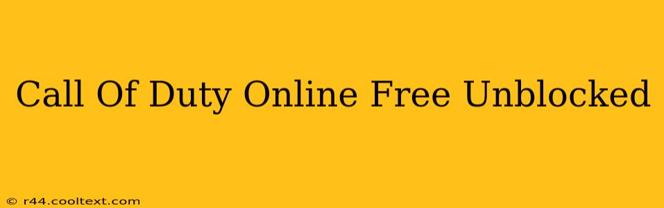 Call Of Duty Online Free Unblocked