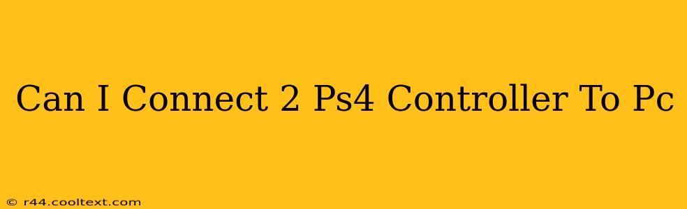 Can I Connect 2 Ps4 Controller To Pc