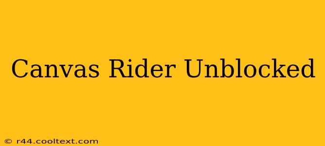 Canvas Rider Unblocked