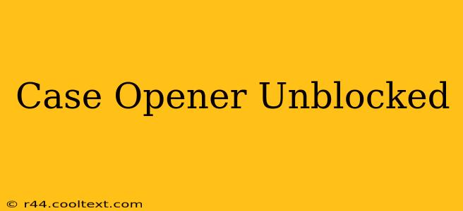 Case Opener Unblocked