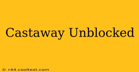 Castaway Unblocked