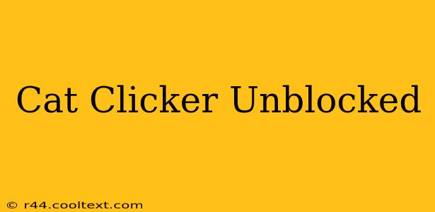 Cat Clicker Unblocked