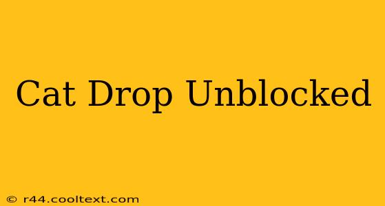 Cat Drop Unblocked