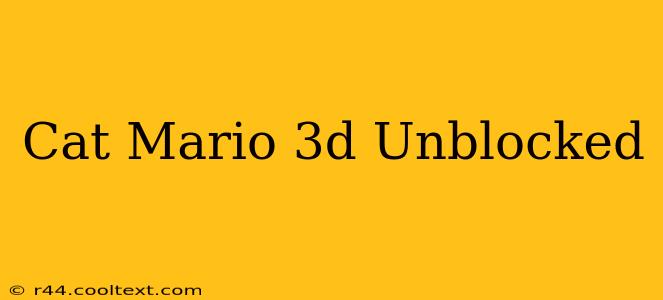 Cat Mario 3d Unblocked