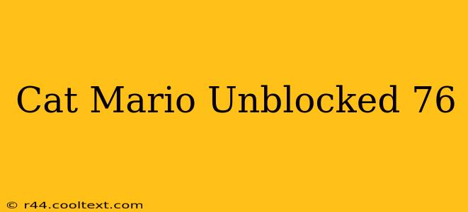 Cat Mario Unblocked 76