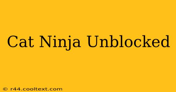 Cat Ninja Unblocked