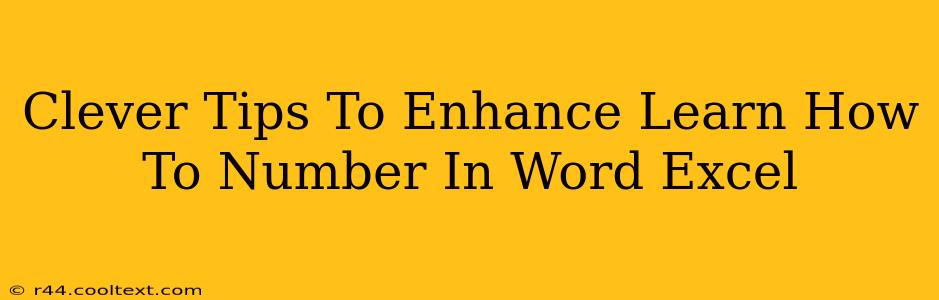 Clever Tips To Enhance Learn How To Number In Word Excel