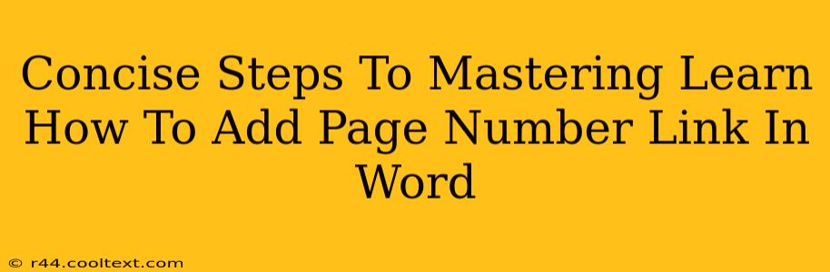 Concise Steps To Mastering Learn How To Add Page Number Link In Word