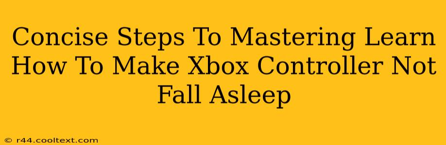 Concise Steps To Mastering Learn How To Make Xbox Controller Not Fall Asleep