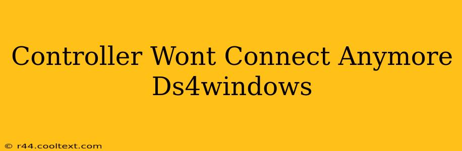 Controller Wont Connect Anymore Ds4windows