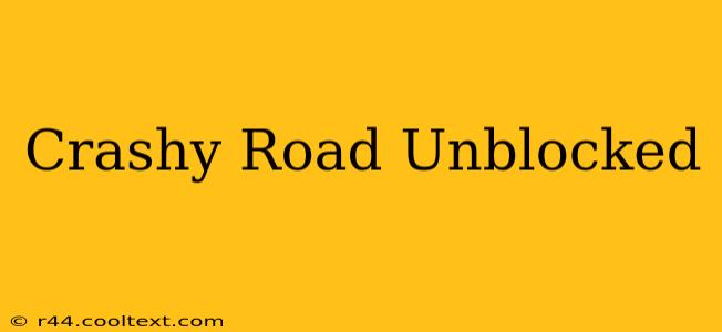 Crashy Road Unblocked